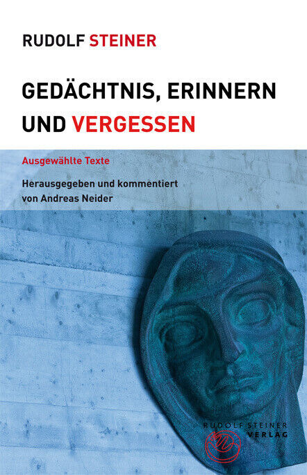Thumbnail - Gedächtnis, Erinnern Und Vergessen | Rudolf Steiner | 2016 | Deutsch