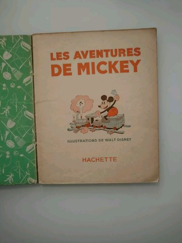 2784 Les Aventures De Mickey Hachette 1931 RARO - Foto 2 di 4