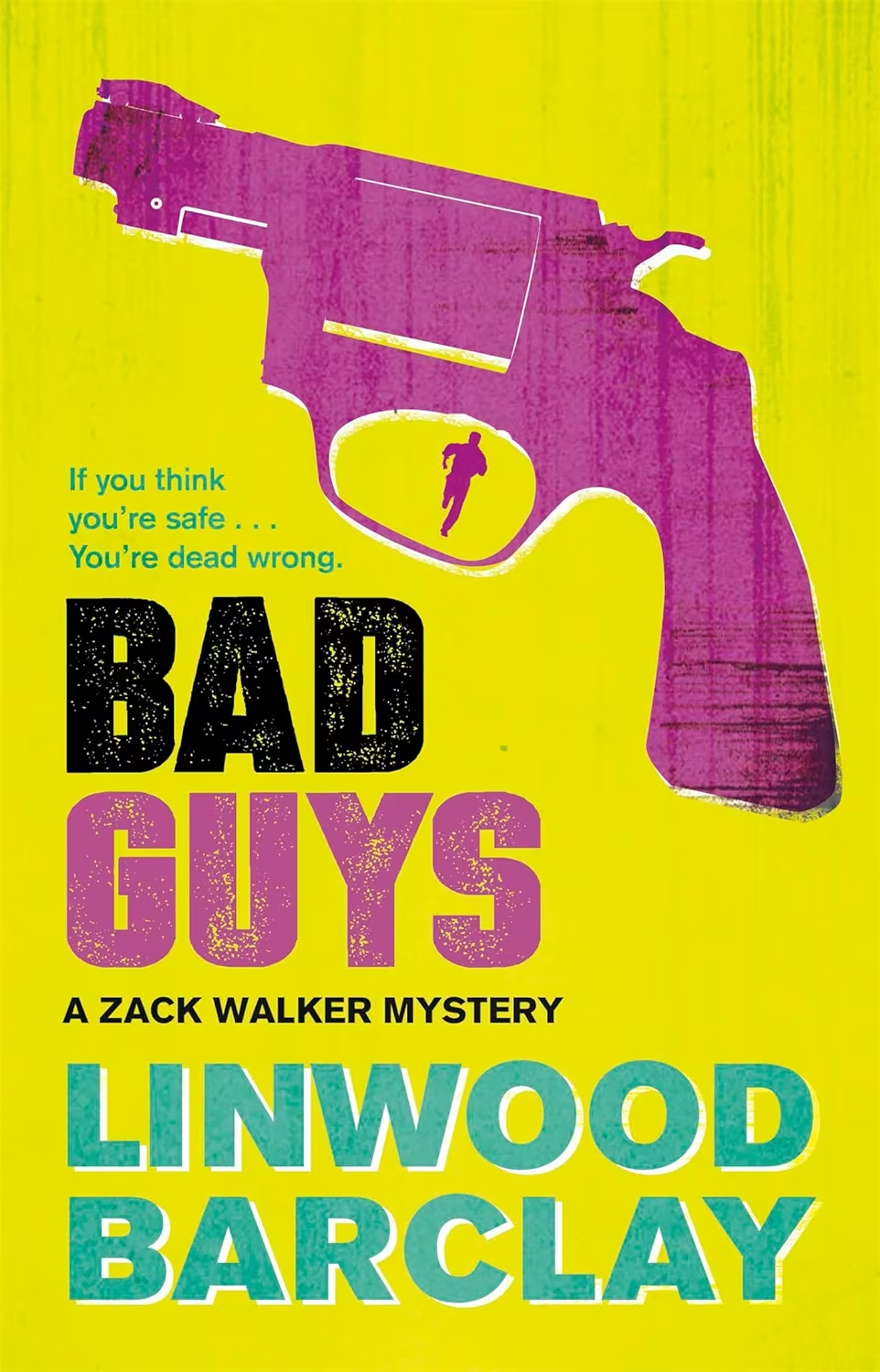 Linwood Barclay Bad Guys: A Zack Walker Mystery #2 Book New Paperback