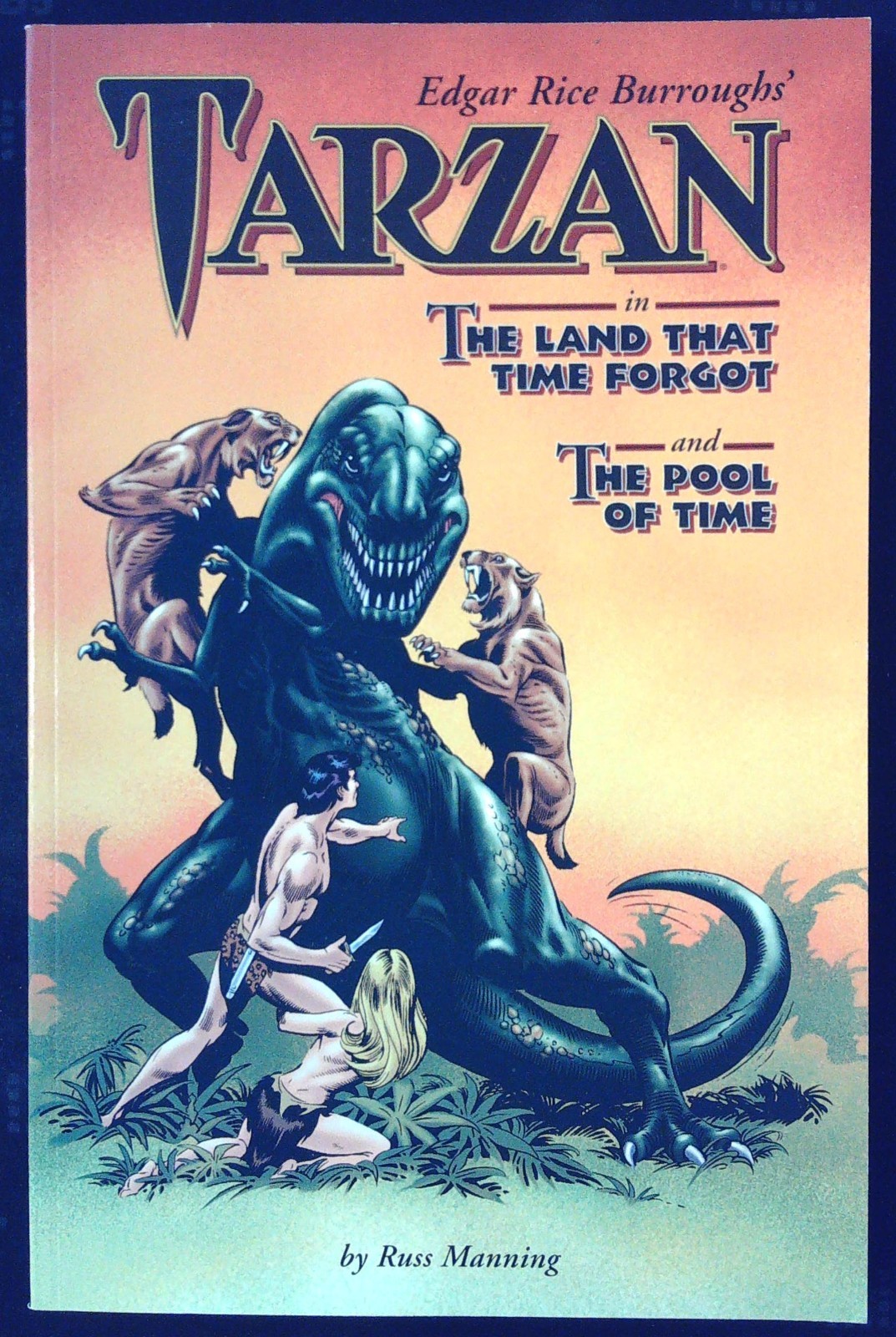 TARZAN IN THE LAND THAT TIME FORGOT AND THE POOL OF TIME Graphic Novel