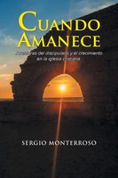 Sergio Monterroso | Cuando Amanece | Taschenbuch | Spanisch (2016) | Palibrio