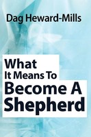 Dag Heward-Mills | What It Means To Become A Shepherd | Taschenbuch | Englisch