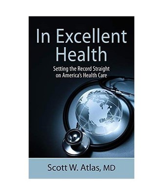 In Excellent Health: Setting the Record Straight on America's Health Care, Scott