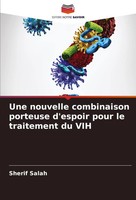 Sherif Salah | Une Nouvelle Combinaison Porteuse D'espoir Pour Le Traitement...