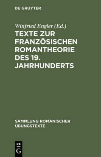 Texte Zur Französischen Romantheorie Des 19. Jahrhunderts (Hardback)