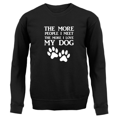 More People I Meet Love My Dog - Kids Hoodie / Sweater - Dogs Pets Pet Love Cute - Picture 1 of 20