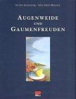 Augenweide und Gaumenfreuden von Kirsten Gerberding | Buch | Zustand sehr gut