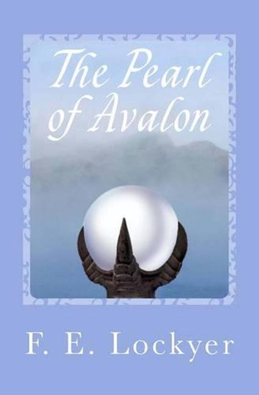 The Pearl of Avalon by F.E. Lockyer - English Paperback Novel