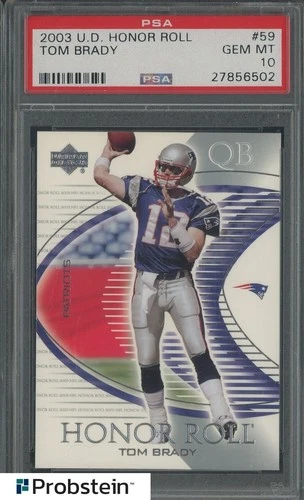 2003 UD Honor Roll #59 Tom Brady New England Patriots PSA 10 GEM MINT