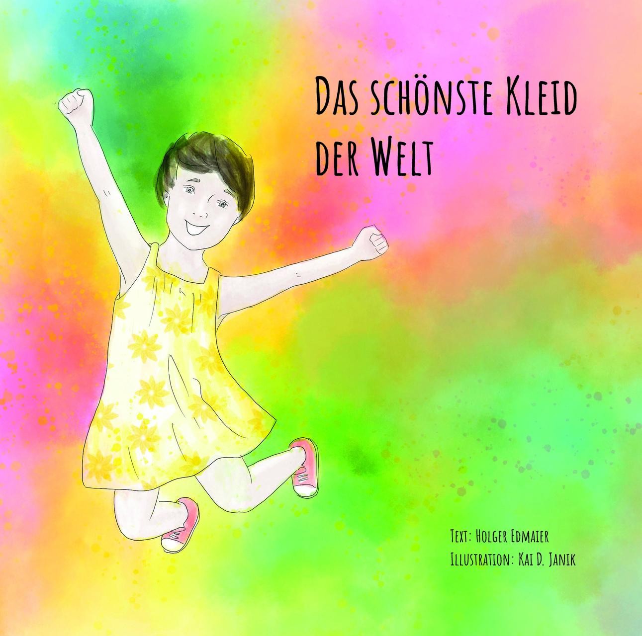 Das schönste Kleid der Welt Holger Edmaier