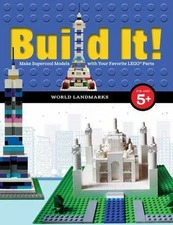 Build It! World Landmarks: Make Supercool Models with Your Favorite Lego(r)...