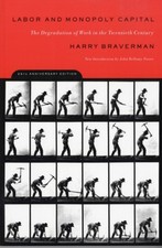 Labor and Monopoly Capital by Harry Braverman (Paperback Book)