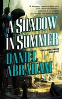 A Shadow IN Summer | Daniel Abraham | Taschenbuch | Tor | Englisch | 2007