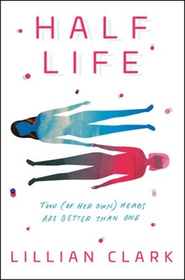Half Life by Lillian Clark: Used