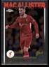 Alexis Mac Allister 2024-25 Topps Chrome UEFA Club Competitions #182 Liverpool