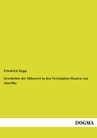 Friedrich Kapp | Geschichte Der Sklaverei In Den Vereinigten Staaten Von Amerika