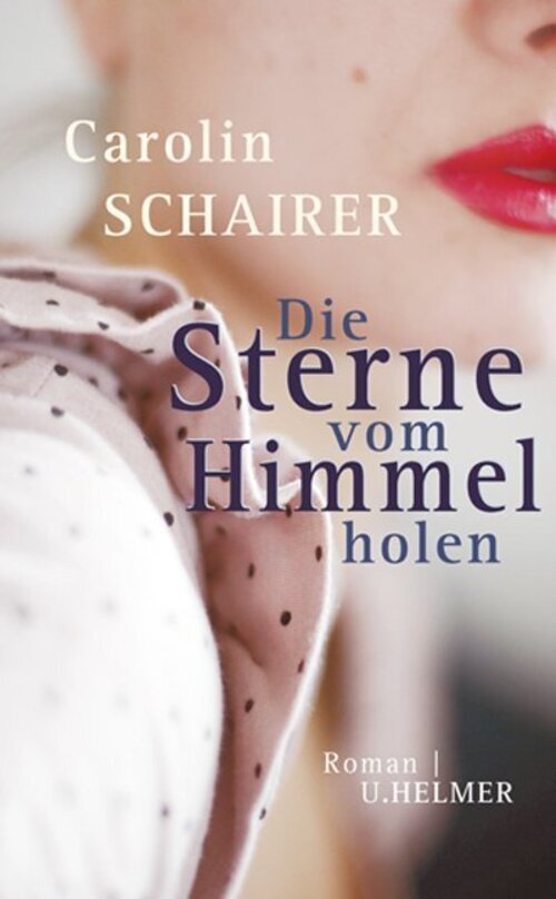 Thumbnail - Die Sterne Vom Himmel Holen Roman Carolin Schairer Taschenbuch 216 S.