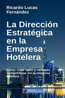 Ricardo Lucas FernáNdez | La DireccióN EstratéGica En La Empresa Hotelera | Buch
