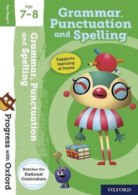 Progress with Oxford: Grammar and Punctuation Age 7-8 by Jenny Roberts (English)