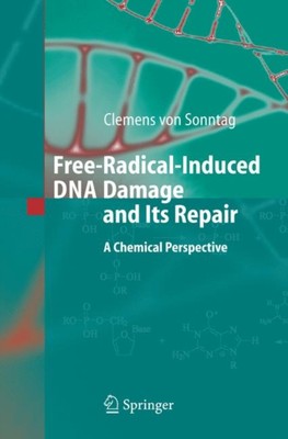 Sonntag - Free-Radical-Induced DNA Damage and Its Repair  A Chemical P - X555z