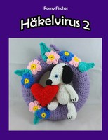 HäKelvirus 2 Romy Fischer Taschenbuch 56 S. Deutsch 2017 Books On Demand Gmbh