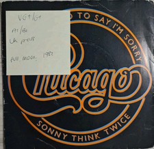 Chicago Hard To Say I'm Sorry Vinyl Record 7" VG+/G+ K 79301 1982