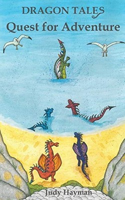 Quest for Adventure: Volume 3 (Dragon Tales) by Hayman, Judy 1910056227