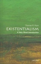 Existentialism: A Very Short Introduction - Paperback By Flynn, Thomas - GOOD