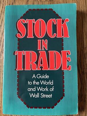 Aktien im Handel Ein Leitfaden für die Welt & Arbeit der Wall St Securities Association