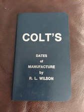 Colt's Dates of Manufacture 1837-1978