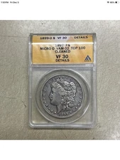 1899-O $1 Top-100 Morgan Dollar VAM-32 Micro O ANACS VF30 Details Cleaned