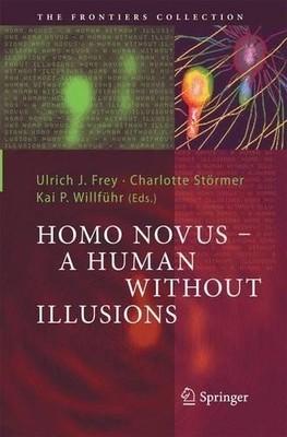Homo Novus - A Human Without Illusions - 9783642439520