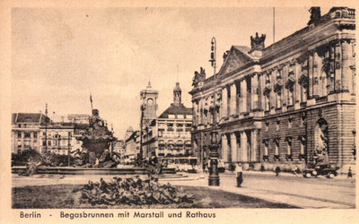 AK BERLIN Begasbrunnen, Marstall, Rathaus 10/20er