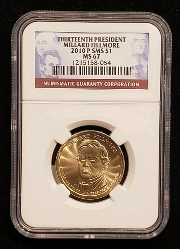2010 P Millard Fillmore DOLLAR NGC MS67 SMS 1215158-054. T8727