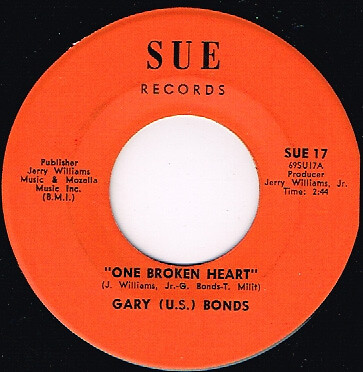 GARY U.S. BONDS one broken heart U.S. SUE 45rpm 17_1970 SOUL - Bild 1 von 1