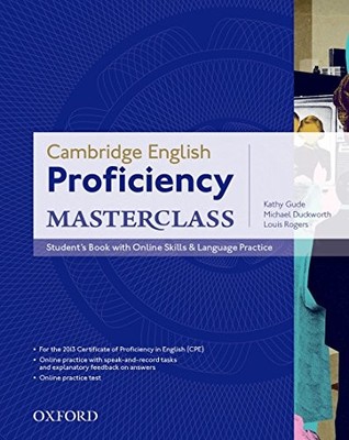 CAMBRIDGE ENGLISH PROFICIENCY MASTERCLASS: STUDENT'S BOOK By Kathy Michael NEW