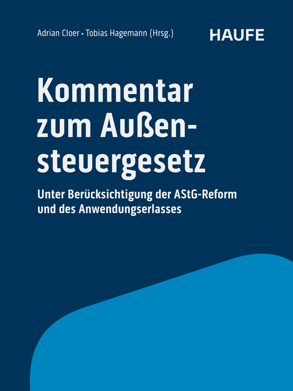Adrian Cloer To Kommentar zum Außensteuergesetz: Unter Berück (Copertina rigida)
