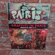 Graffiti Art Band 11: Graffiti in Paris