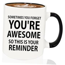 Birthday Gifts for Women, Sometimes You Forget You're Awesome Mug, White