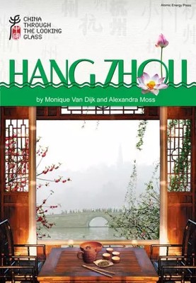 Hangzhou (China Through the Looking Glass), Monique Van Dijk et Alexandra Moss