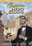 Animated Hero Classics: Abraham Lincoln DVD Nest Learning System BRAND NEW