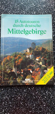 15 Autotouren durch deutsche Mittelgebirge - ADAC FREIZEIT-ATLAS 1987
