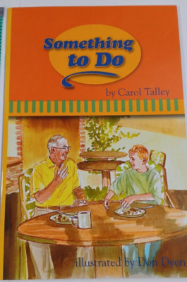 something to do by carol talley scott foresman 4.1.1 Paperback (121-11)