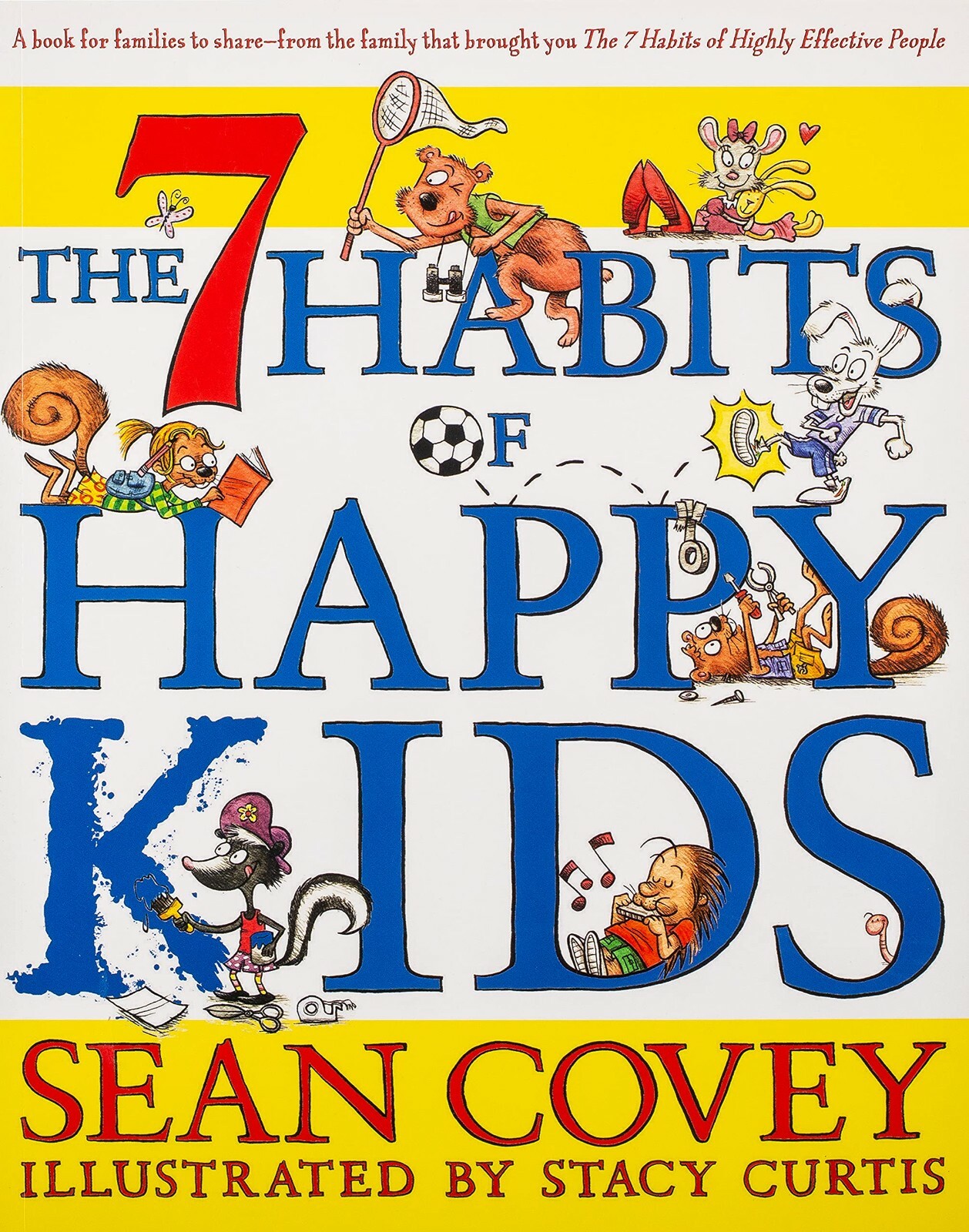 The 7 Habits of Happy Kids By Sean Covey Paperback 9781847384317 NEW
