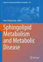 Sphingolipid Metabolism And Metabolic Disease Xian-Cheng Jiang