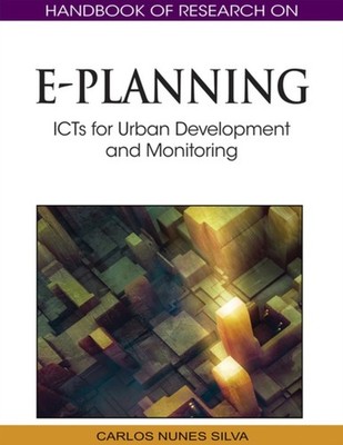 Silva - Handbook of Research on E-Planning  ICTs for Urban Development - X555z