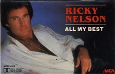 Ricky Nelson All My Best Cassette 1986 MCA Records VG, NOT a tribute 