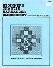 Beginner's Charted Hardanger Embroidery with Complete Instructions Book