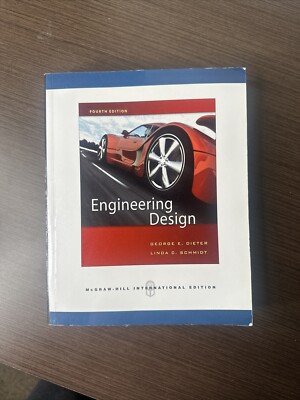 Engineering Design George E. Dieter Linda C. Schmidt 4th Edition McGraw Hill Int
