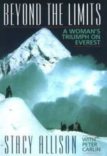 Beyond the Limits: A Womans Triumph on Everest - Paperback - VERY GOOD